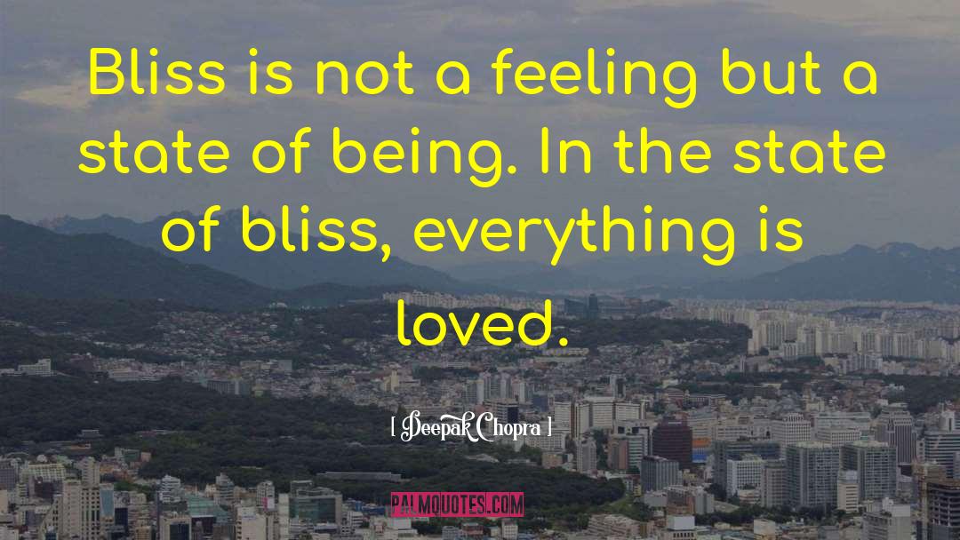 Love Feelings quotes by Deepak Chopra