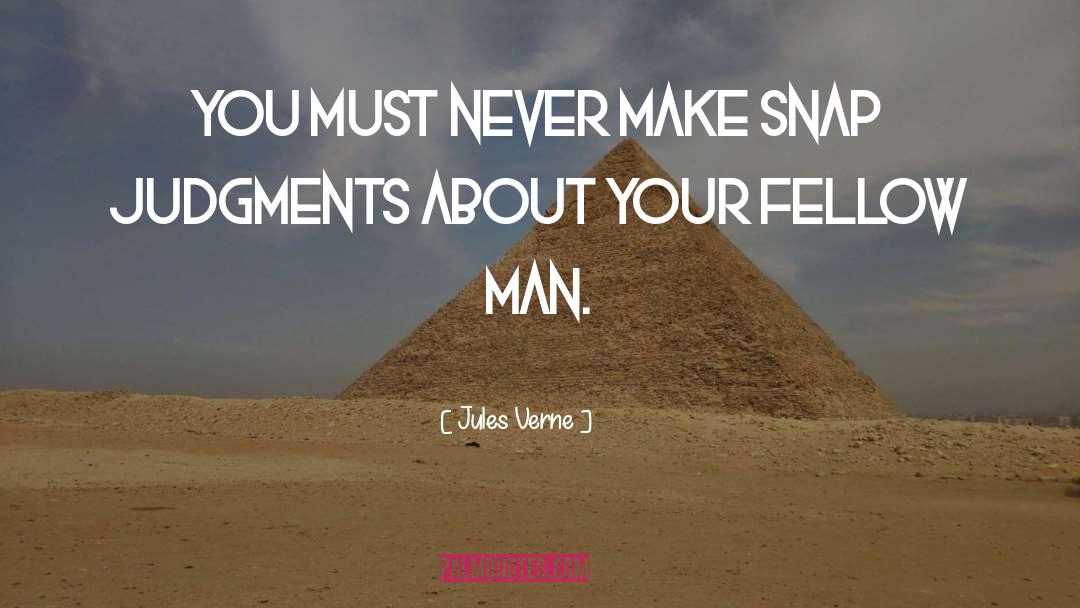 Love Fellow Man quotes by Jules Verne