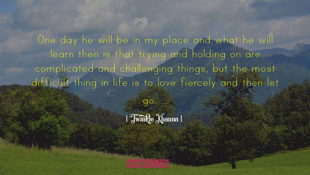 Love Fiercely quotes by Twinkle Khanna