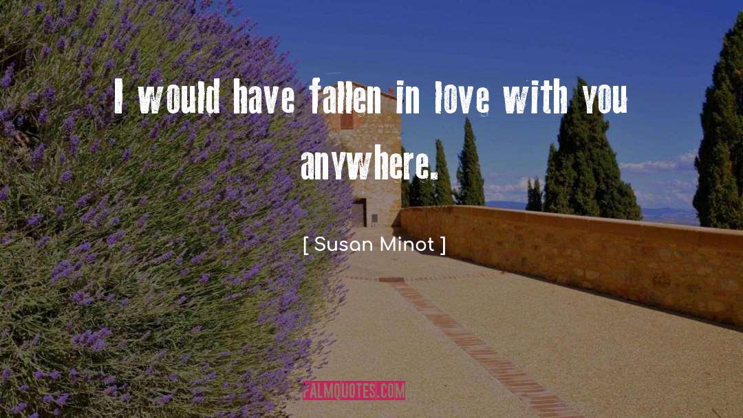 Love Fights quotes by Susan Minot