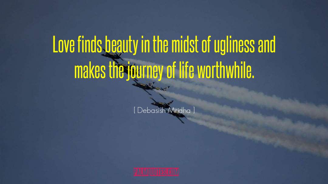 Love Finds Beauty quotes by Debasish Mridha