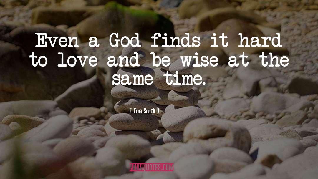 Love Finds Beauty quotes by Tina Smith