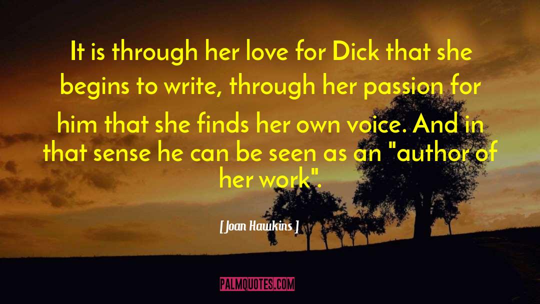 Love Finds Beauty quotes by Joan Hawkins