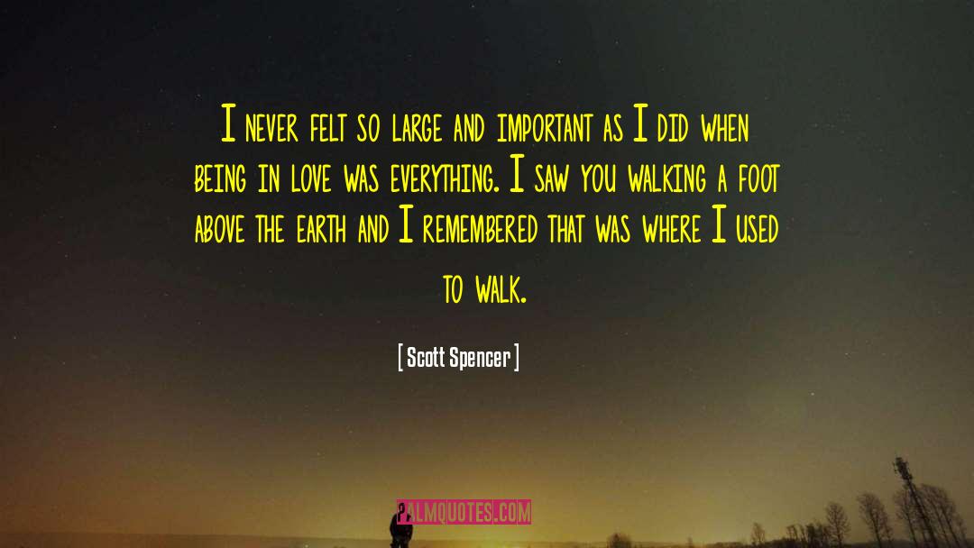 Love Flow quotes by Scott Spencer