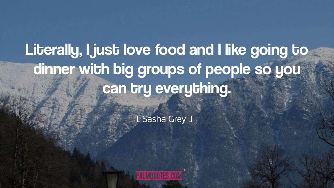 Love Food quotes by Sasha Grey