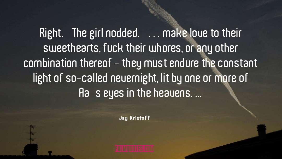 Love Fool quotes by Jay Kristoff