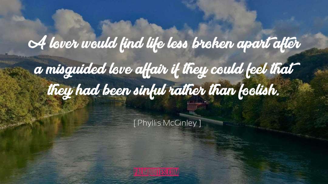 Love Foolish People quotes by Phyllis McGinley