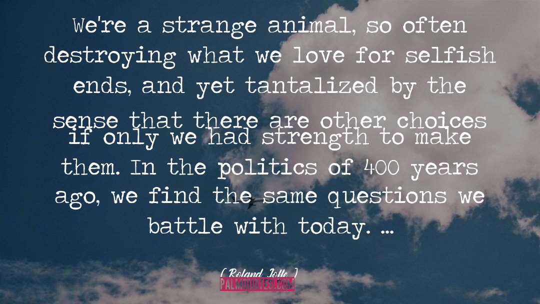 Love For Animal quotes by Roland Joffe