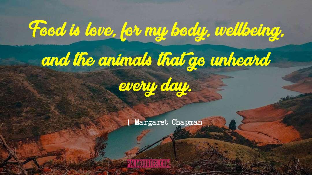Love For Animal quotes by Margaret Chapman