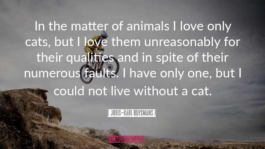 Love For Animal quotes by Joris-Karl Huysmans