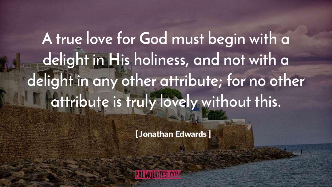 Love For God quotes by Jonathan Edwards