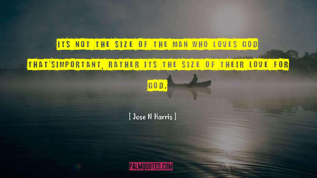 Love For God quotes by Jose N Harris