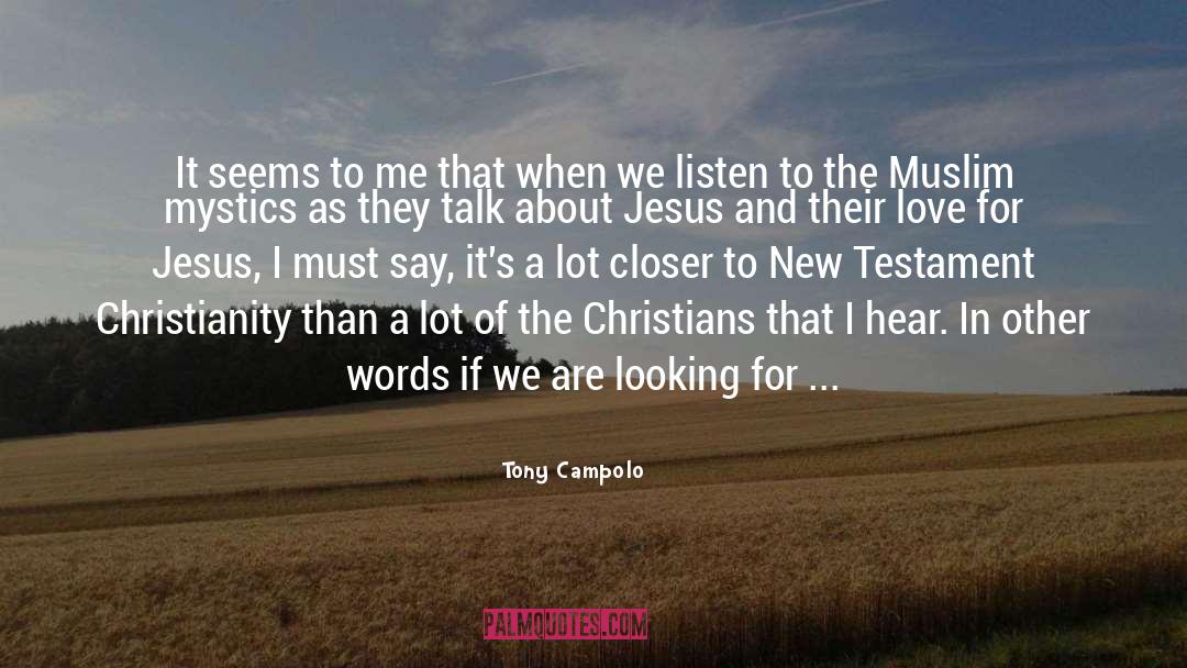 Love For Jesus quotes by Tony Campolo