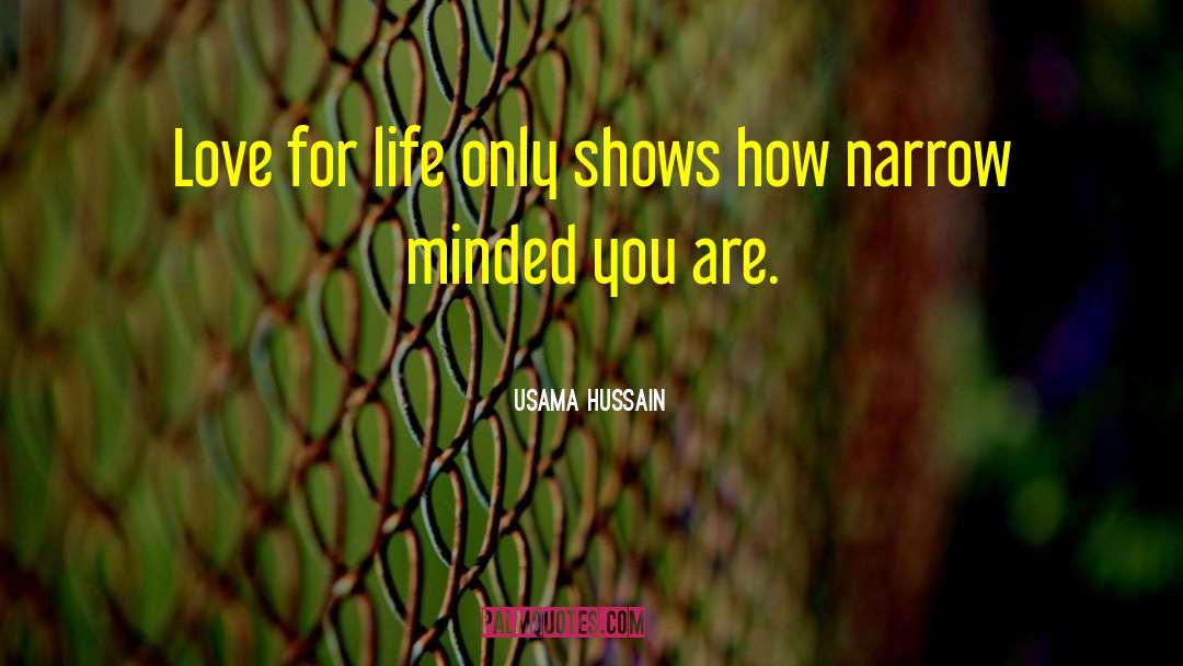 Love For Life quotes by Usama Hussain