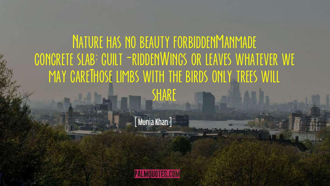 Love For Nature quotes by Munia Khan