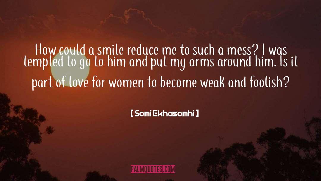 Love For Women quotes by Somi Ekhasomhi