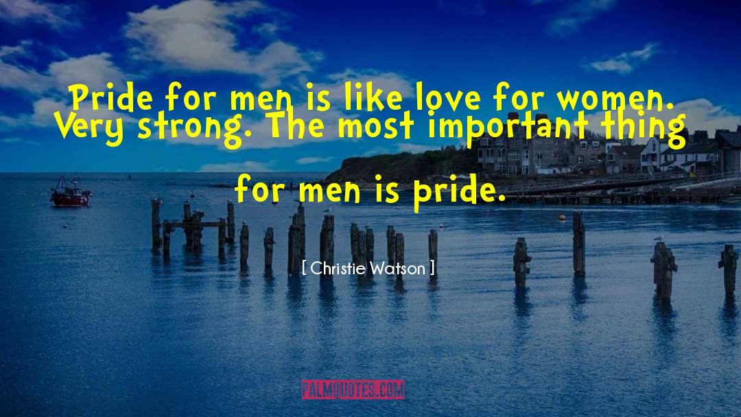 Love For Women quotes by Christie Watson