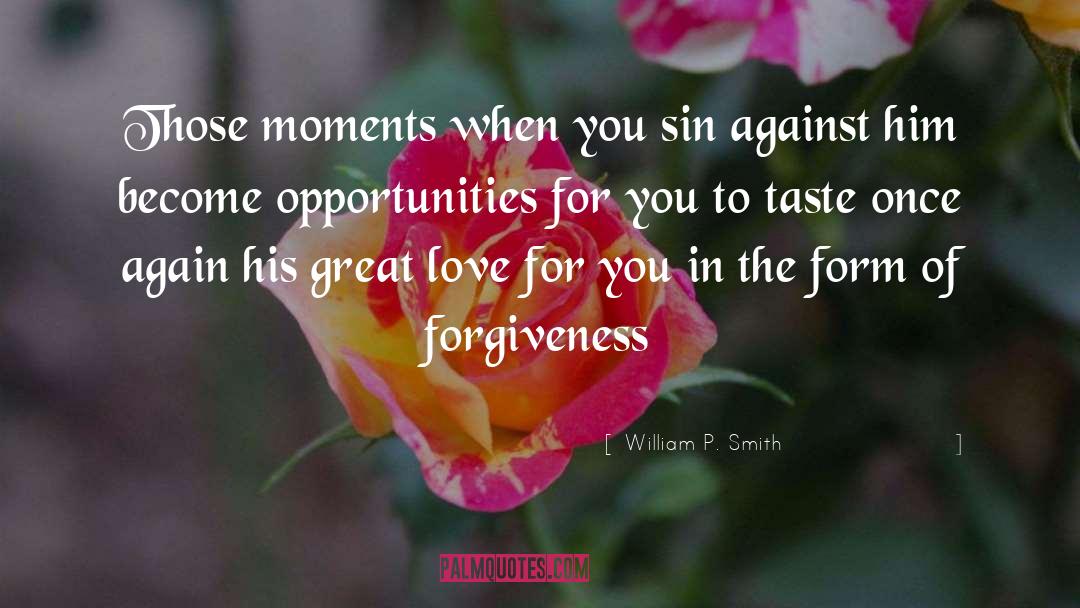 Love For You quotes by William P. Smith