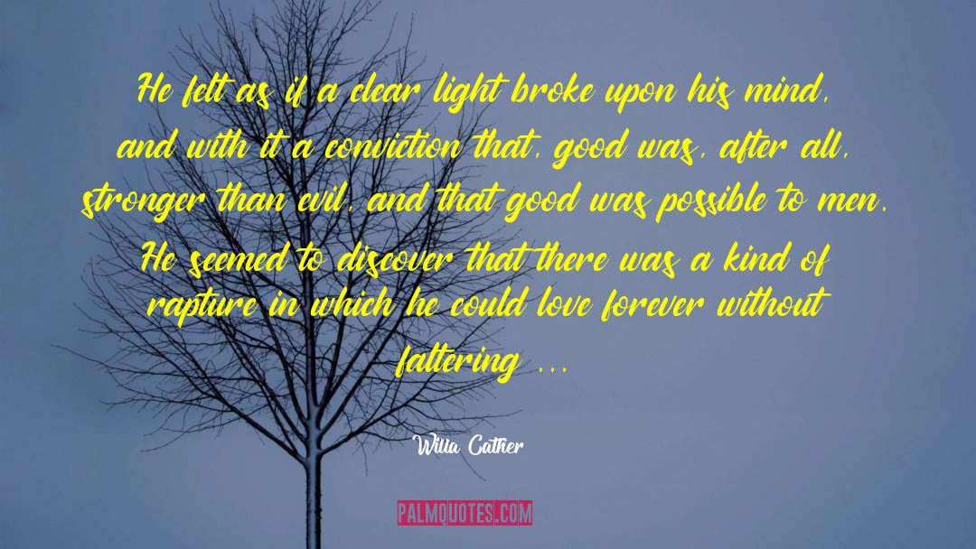 Love Forever quotes by Willa Cather