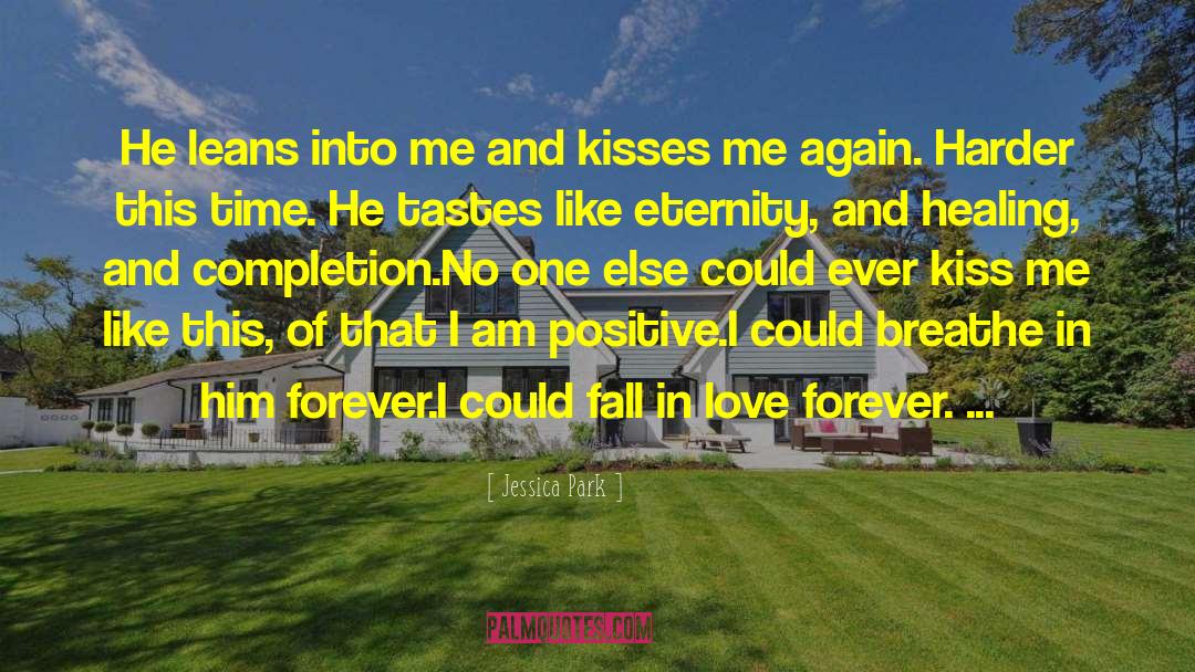 Love Forever quotes by Jessica Park