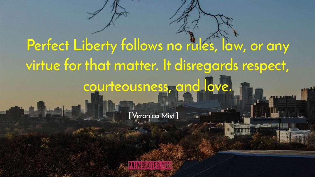Love Freedom quotes by Veronica Mist