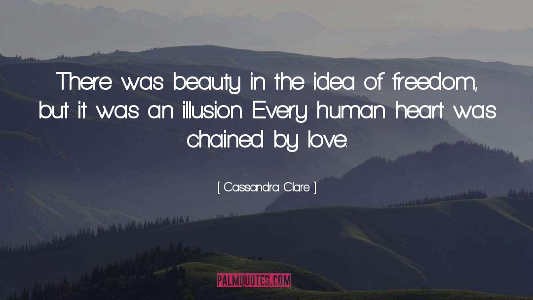 Love Freedom quotes by Cassandra Clare