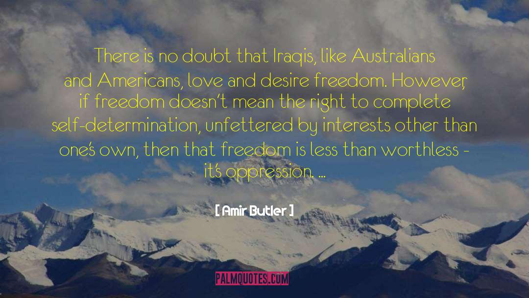 Love Freedom quotes by Amir Butler