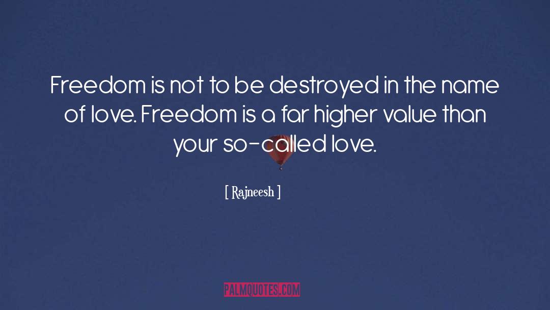 Love Freedom quotes by Rajneesh