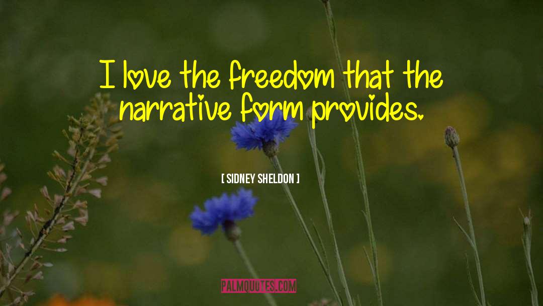Love Freedom quotes by Sidney Sheldon
