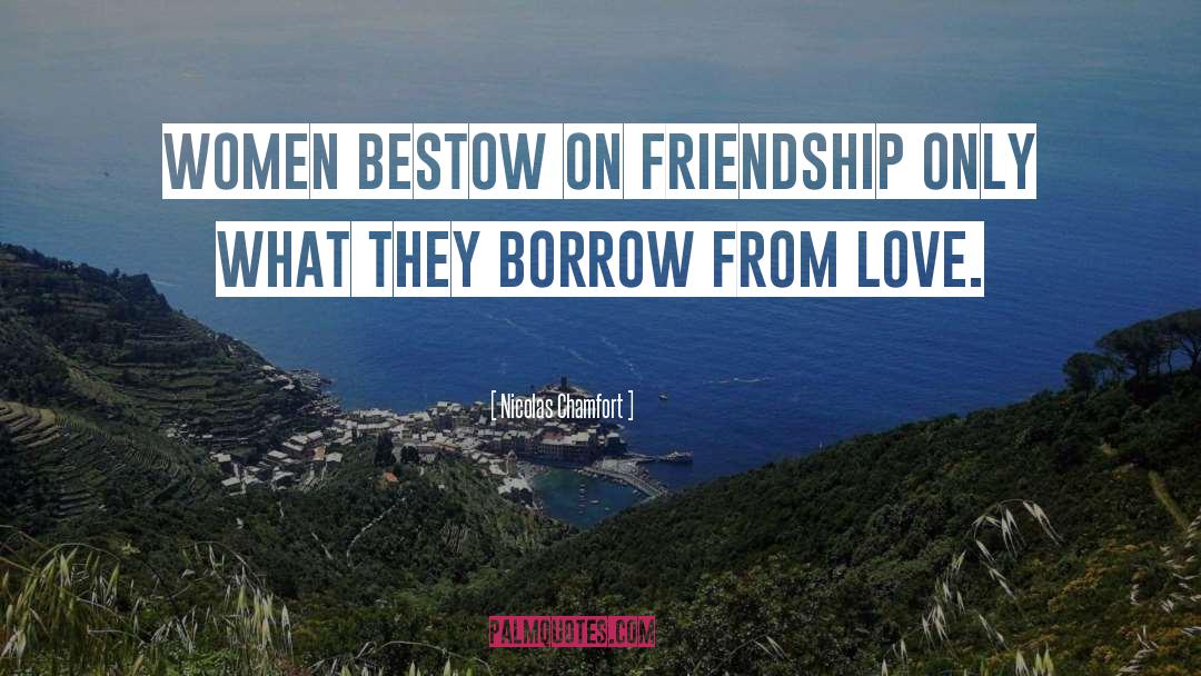 Love Friendship quotes by Nicolas Chamfort