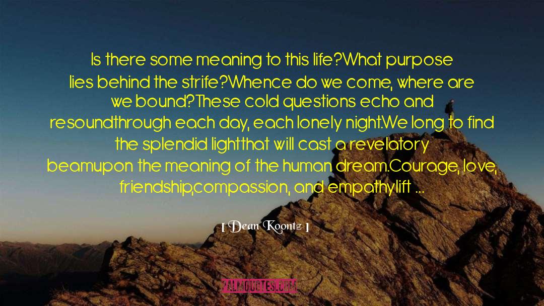 Love Friendship quotes by Dean Koontz