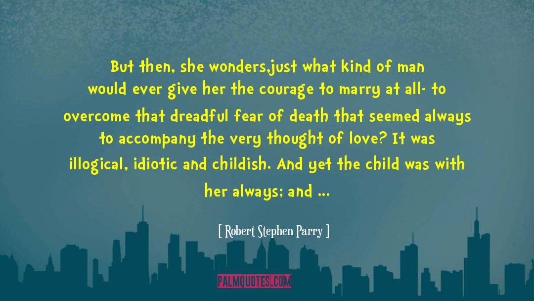 Love Full Of Lies quotes by Robert Stephen Parry