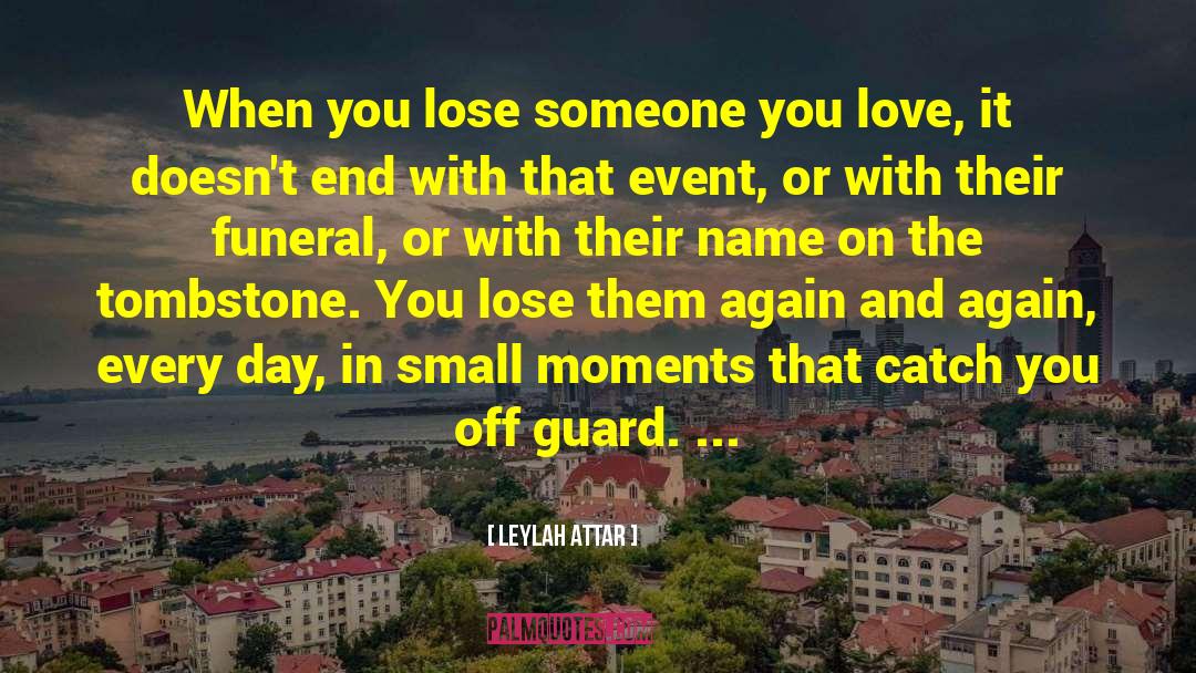 Love Funeral quotes by Leylah Attar