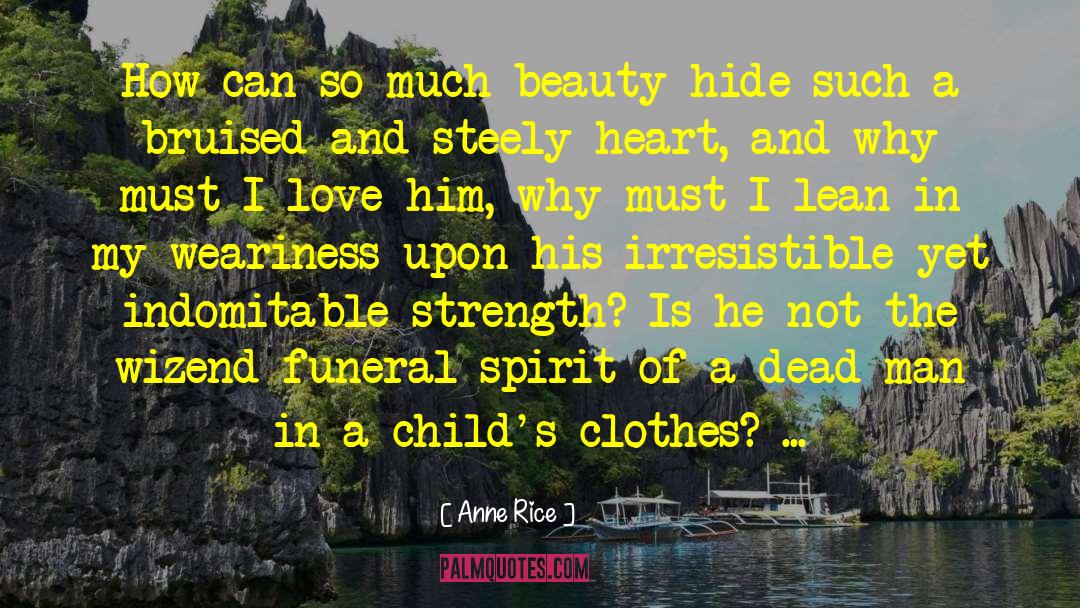 Love Funeral quotes by Anne Rice