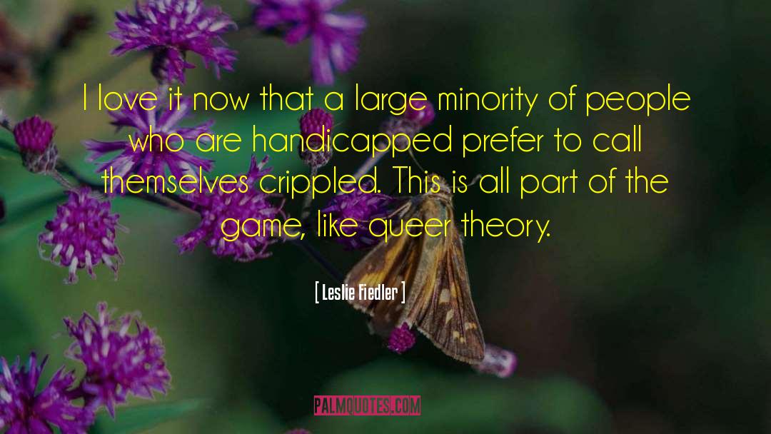 Love Game quotes by Leslie Fiedler