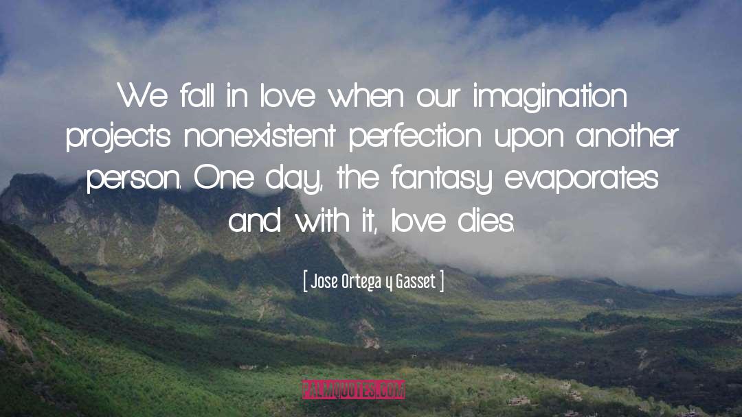 Love Game quotes by Jose Ortega Y Gasset