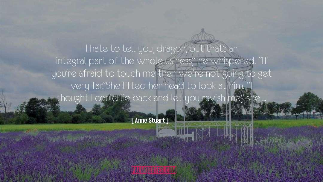 Love Going Far quotes by Anne Stuart