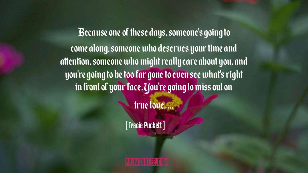 Love Going Far quotes by Tracie Puckett