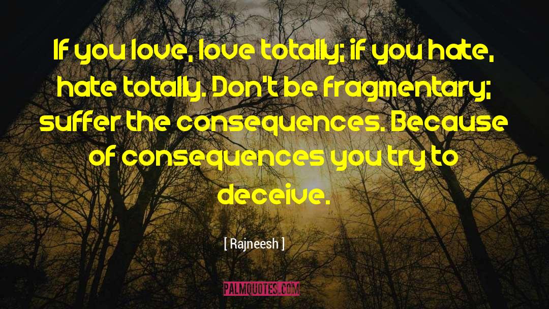Love Hate quotes by Rajneesh