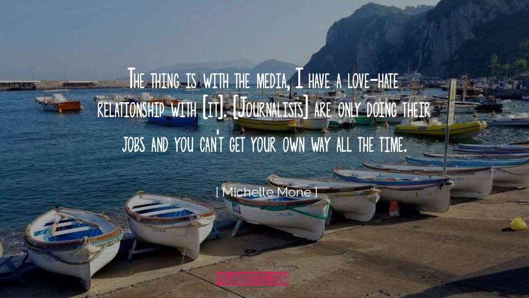 Love Hate Relationship quotes by Michelle Mone