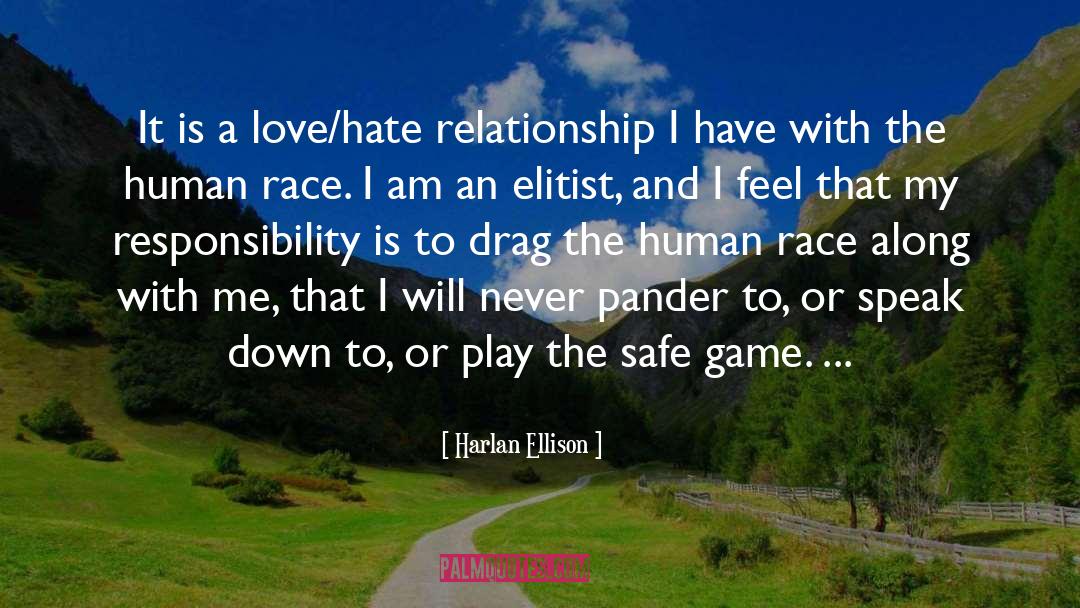 Love Hate Relationship quotes by Harlan Ellison