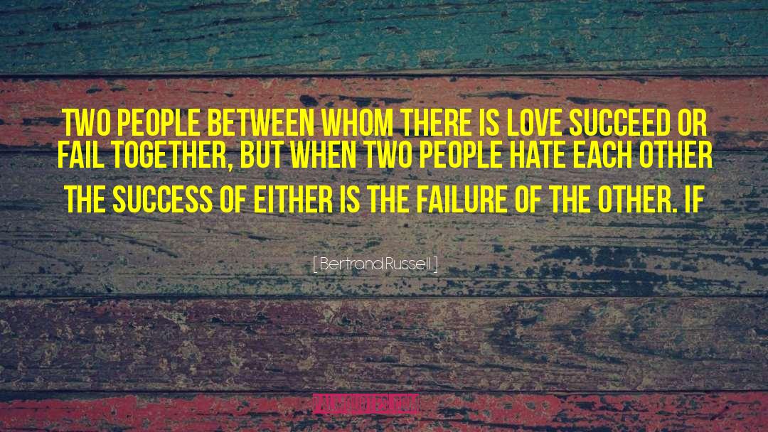 Love Hate Relationship quotes by Bertrand Russell