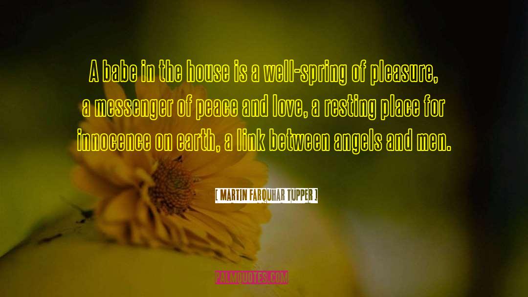 Love Heartache quotes by Martin Farquhar Tupper