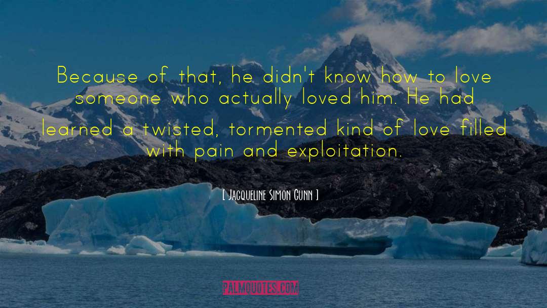Love Heartache quotes by Jacqueline Simon Gunn