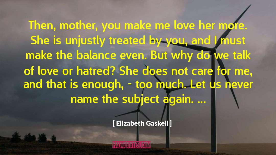 Love Her More quotes by Elizabeth Gaskell