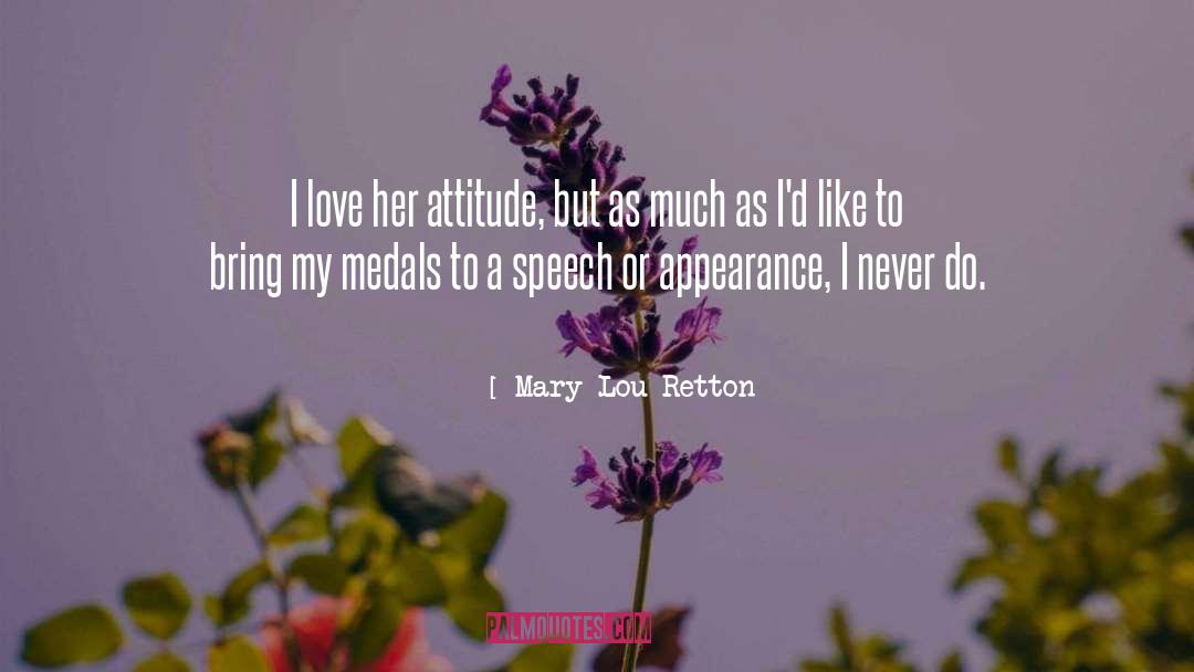 Love Her quotes by Mary Lou Retton