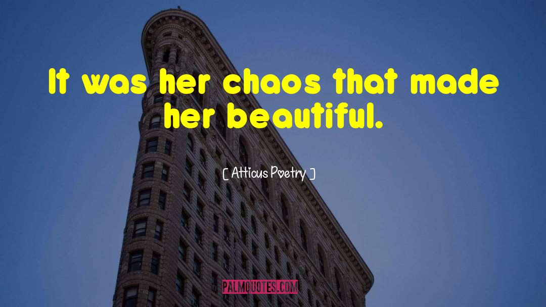 Love Her Wild quotes by Atticus Poetry