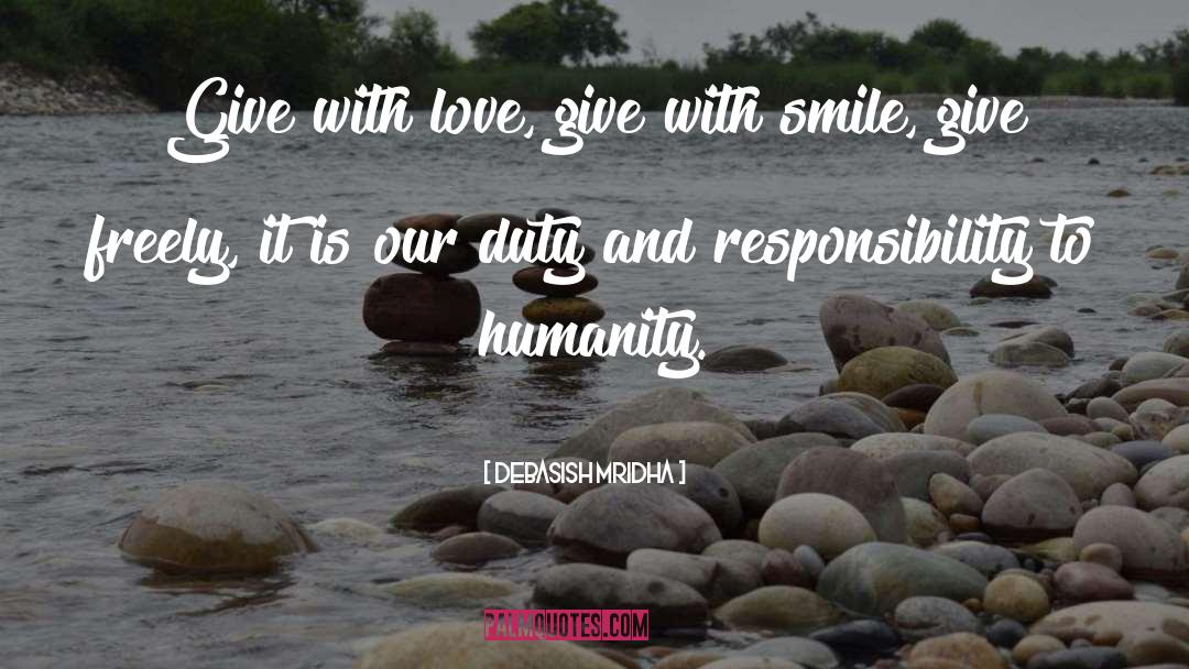 Love Hetch Smile Truth quotes by Debasish Mridha