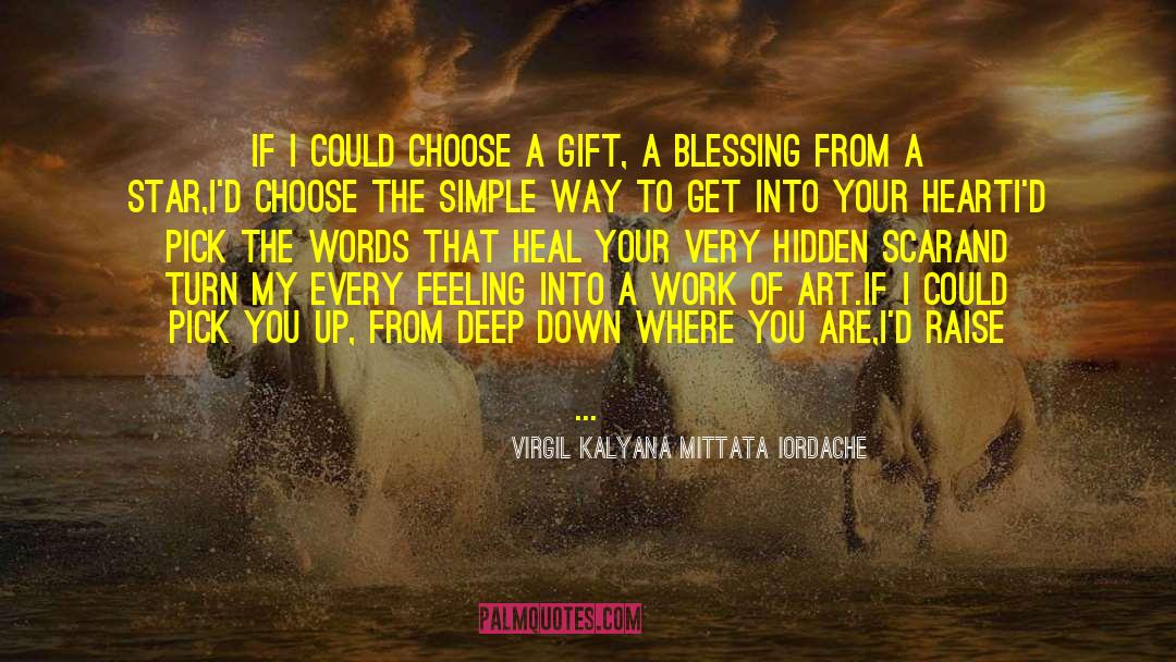 Love Hidden In My Heart quotes by Virgil Kalyana Mittata Iordache