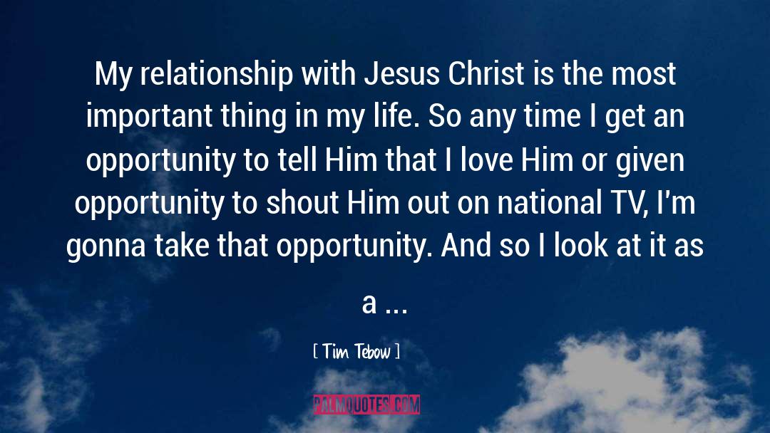 Love Him quotes by Tim Tebow